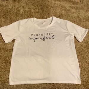 Perfectly Imperfect shortsleeved t-shirt